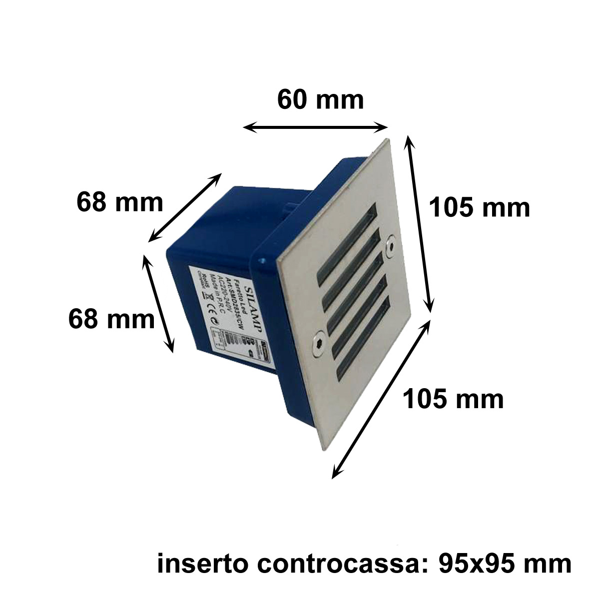 Misure Faretto LED Segnapasso 7W
